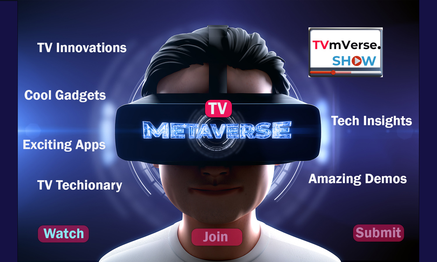 TV Metaverse Show discovers, explains and shares new media gadgets, innovations and apps