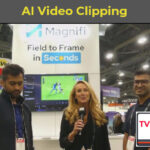 AI Video Clipping with Magnifi at NAB 2024
